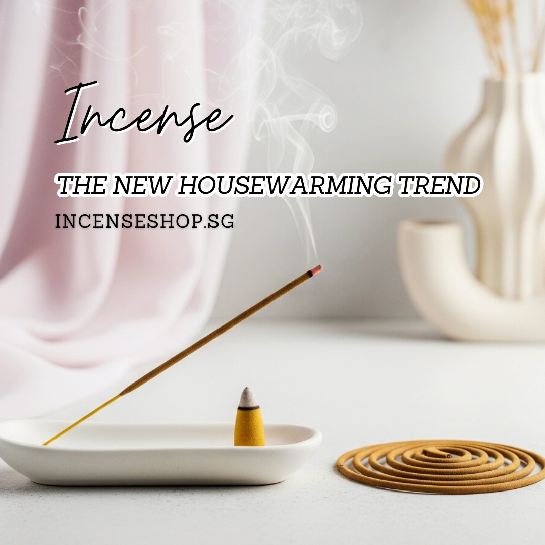 The New Housewarming: Why Saging is Out and Incense is In
