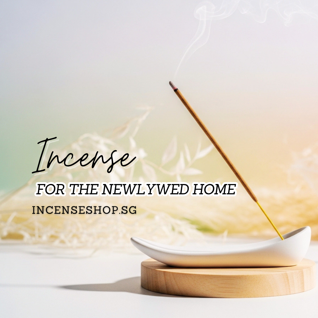Incense for the Newlywed Home: Blending Two Lives into One Aroma