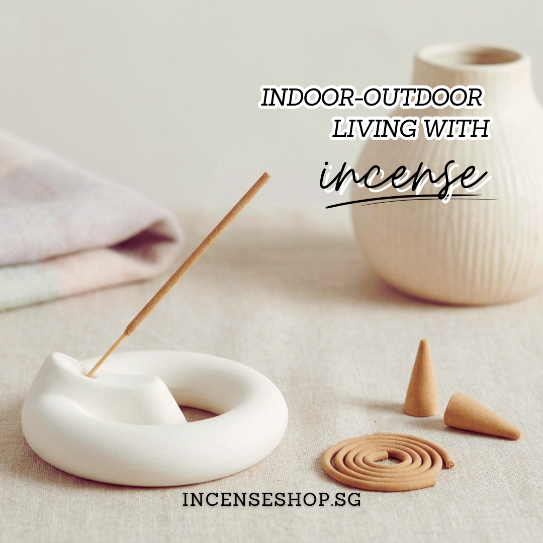 Indoor-Outdoor Living: Blur Boundaries With Incense